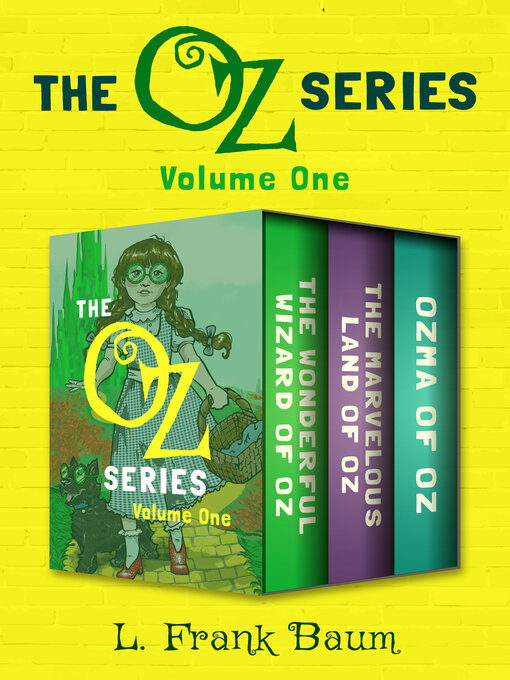 Title details for The Oz Series Volume One by L. Frank Baum - Available